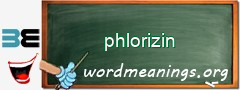 WordMeaning blackboard for phlorizin